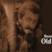 Bana Old and Wise’ı Çal (1998)