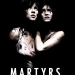 Martyrs (2008)