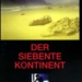 Der siebente kontinent (1989)