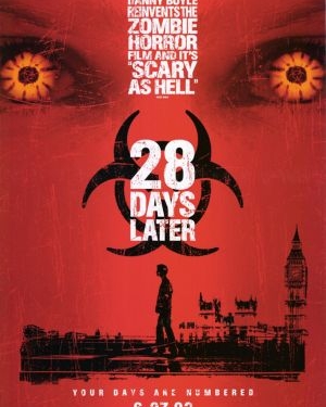 28 Days Later… (2002)