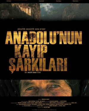 Anadolu’nun Kayıp Şarkıları (2010)
