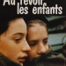 Au revoir les enfants (1987)