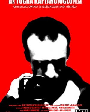 Bir Tuğra Kaftancıoğlu filmi (2007)