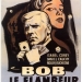 Bob le flambeur (1956)