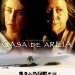 Casa de Areia (2005)