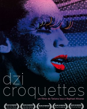 Dzi Croquettes (2009)
