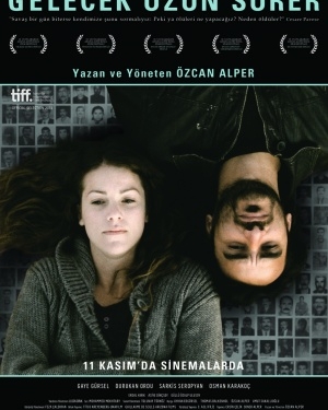 Gelecek Uzun Sürer (2011)