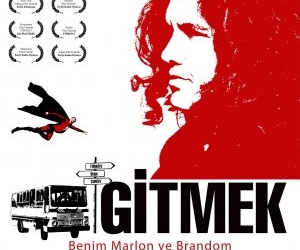 Gitmek: Benim Marlon ve Brandom (2008)