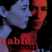 Hable con ella (2002)