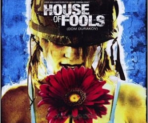 House of Fools (2002)