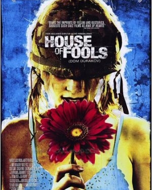 House of Fools (2002)
