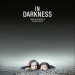 In Darkness (2011)