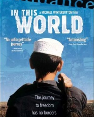 In This World (2002)