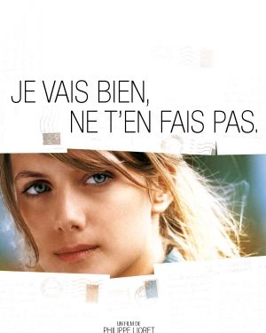 Je vais bien, ne t’en fais pas (2006)