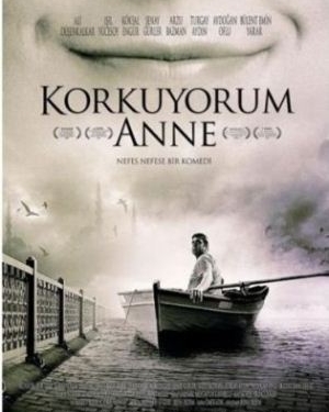 Korkuyorum Anne (2004)