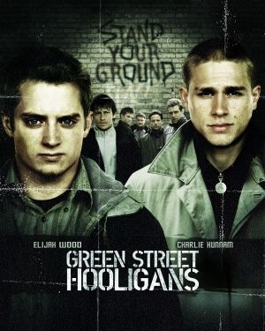 Green Street Hooligans (2005)