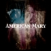 American Mary (2012)