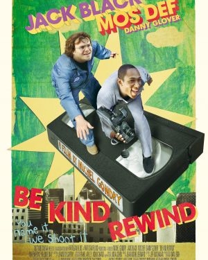 Be Kind Rewind (2008)