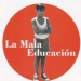 La mala educacion (2004)