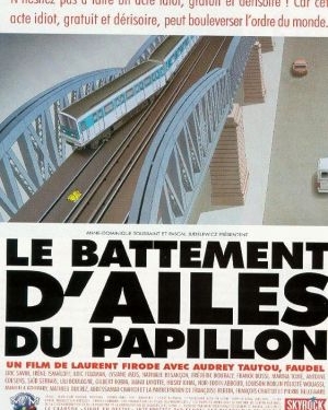 Le Battement D’ailes Du Papillon (2000)