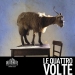Le quattro volte (2010)