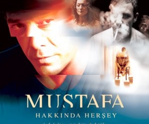 Mustafa Hakkında Her Şey (2004)