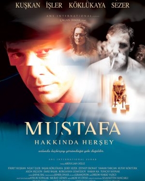 Mustafa Hakkında Her Şey (2004)