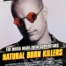 Natural Born Killers (1994)