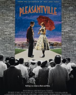 Pleasantville ( 1998 )