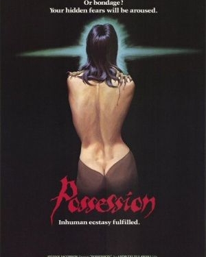 Possession (1981)