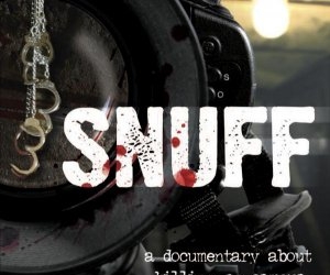 Snuff: A Documentary About Killing on Camera (2008)