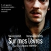Sur mes levres (2001)