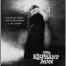 The Elephant Man (1980)