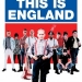 This Is England (2006)