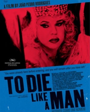 To Die Like a Man (2009)