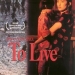 To Live (1994)