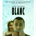 Trois couleurs: Blanc (1994)