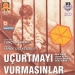 Uçurtmayı vurmasınlar (1989)