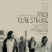 When You’re Strange (2009)