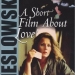 A Short Film About Love (1988)