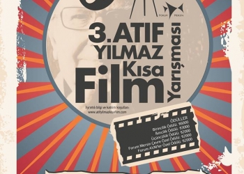 3. Atıf Yılmaz Kısa Film Yarışması