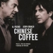 Chinese Coffee (2000)