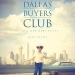Dallas Buyers Club (2013)