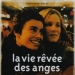 La vie revee des anges (1998)