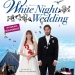 White Night Wedding (2008)