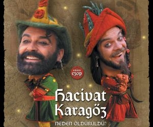 Hacivat Karagöz Neden Öldürüldü? (2006)