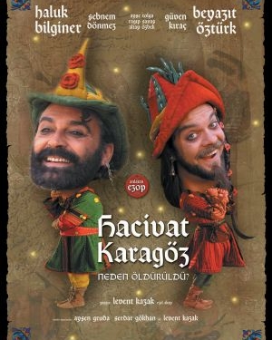 Hacivat Karagöz Neden Öldürüldü? (2006)