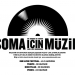 Soma İçin Müzik