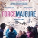 ‘’Force Majeur’’ Filminden İlk Fragman!