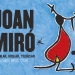 Joan Miró İstanbul’da!